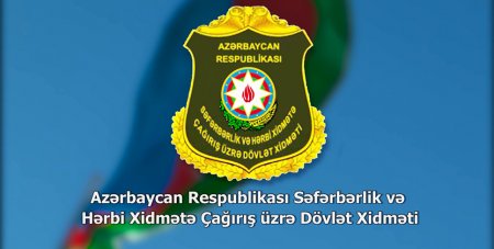 Minlərlə gənc Səfərbərlik və Hərbi Xidmətə Çağırış üzrə Dövlət Xidmətinə müraciət edib - RƏSMİ
