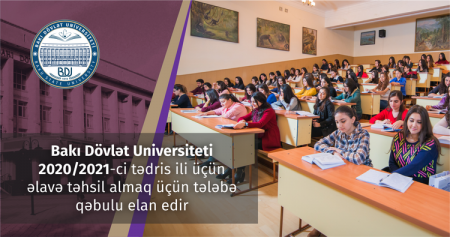 BDU 2020/2021-ci tədris ilində əlavə təhsil almaq üçün tələbə qəbulu elan edir