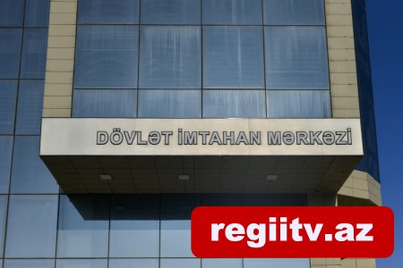 Bu gün 11 mindən artıq abituriyent imtahan verib