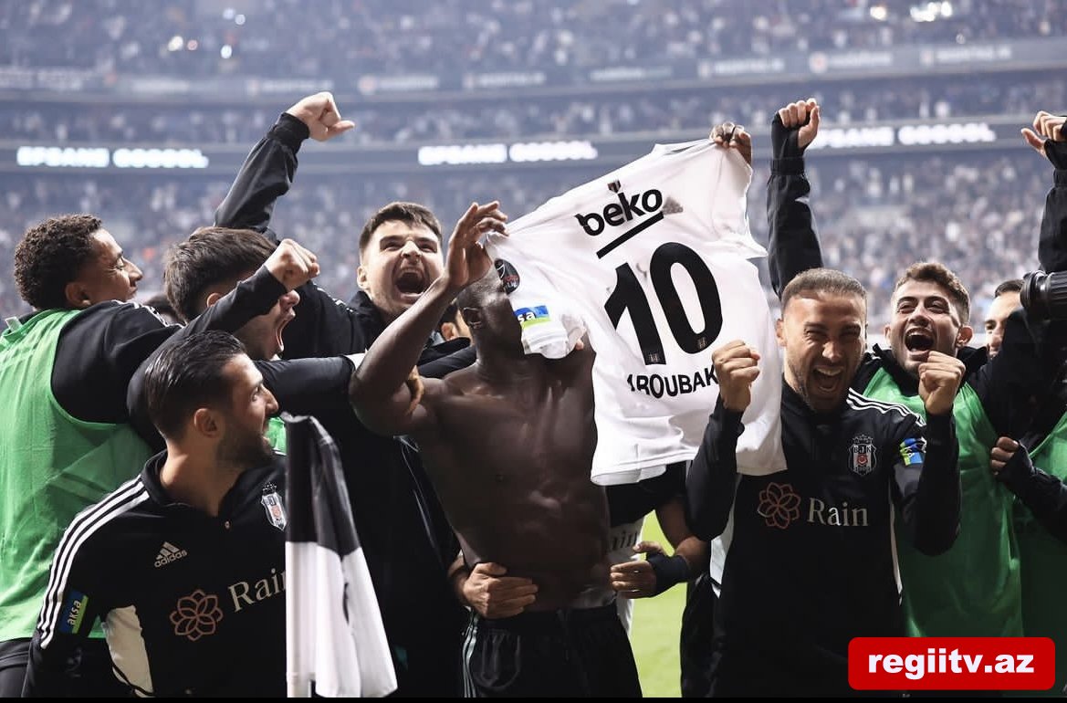 “BEŞİKTAŞ”Bakıya gəlir
